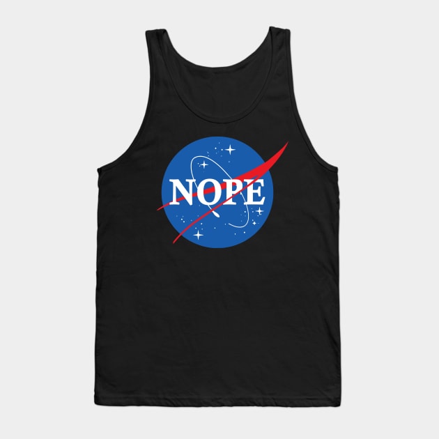 Nasa Nope Tank Top by Nerd_art